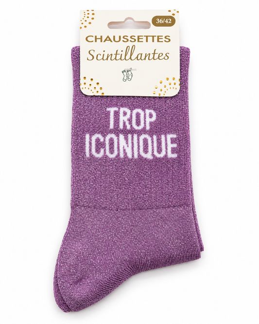 Chaussettes à Paillettes Message " Trop iconique"