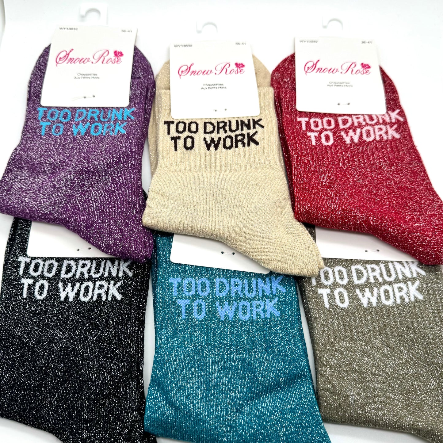 Chaussettes à Paillettes à Message " Too Drunk To Work "