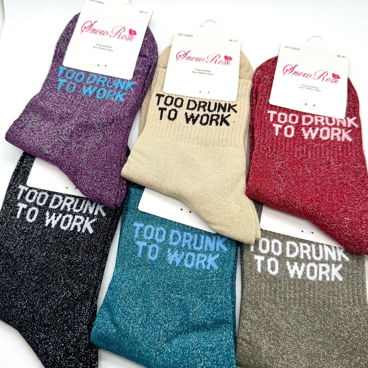 Chaussettes à Paillettes à Message " Too Drunk To Work "