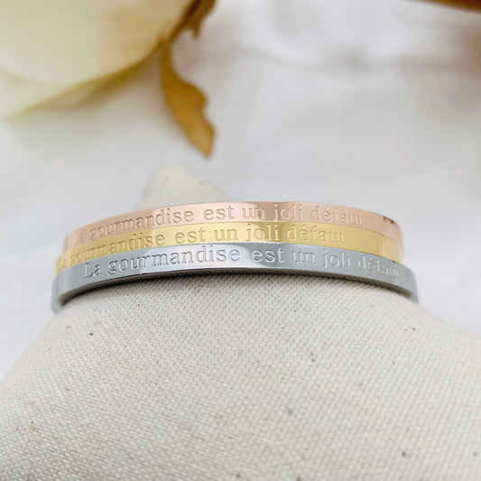 Bracelet message "LA GOURMANDISE EST UN JOLI DEFAUT"